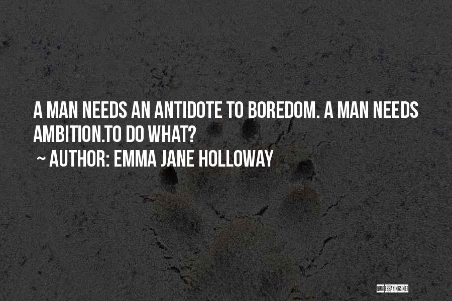 Emma Jane Holloway Quotes 768691