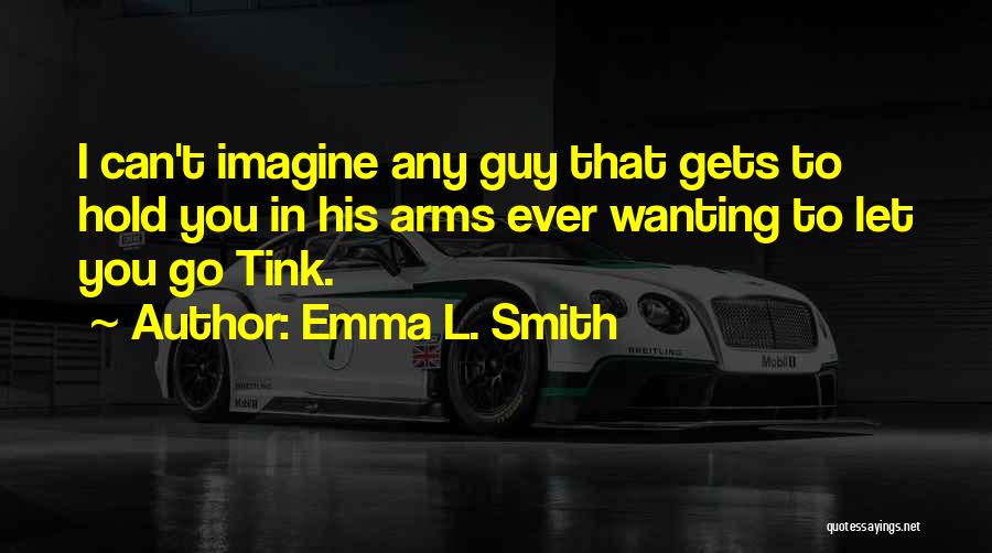 Emma L. Smith Quotes 1284353