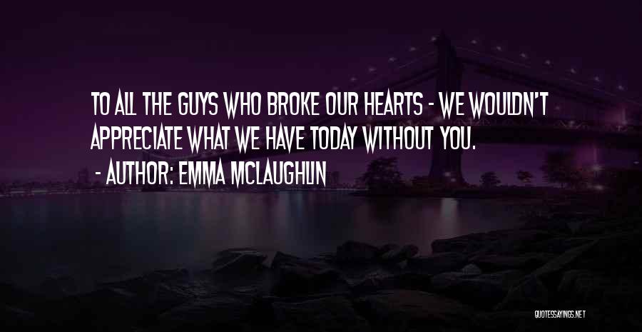 Emma McLaughlin Quotes 1202996