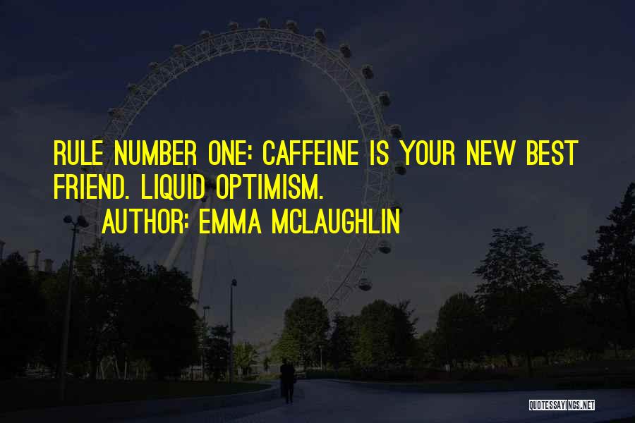 Emma McLaughlin Quotes 142663