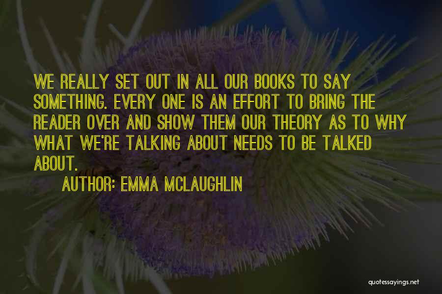 Emma McLaughlin Quotes 2187257