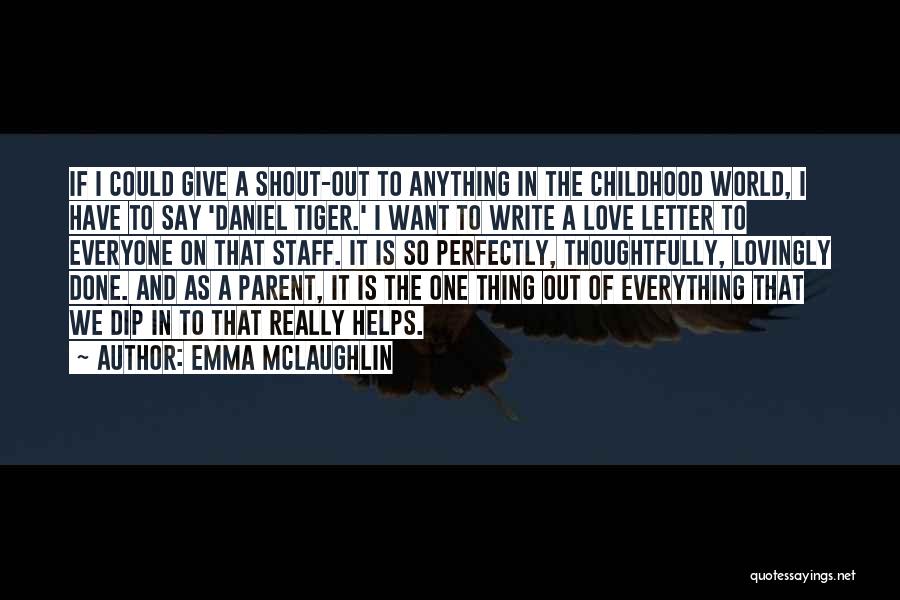 Emma McLaughlin Quotes 585300