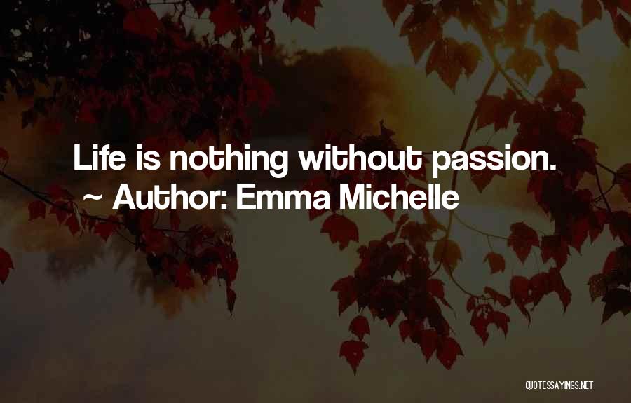 Emma Michelle Quotes 1142517