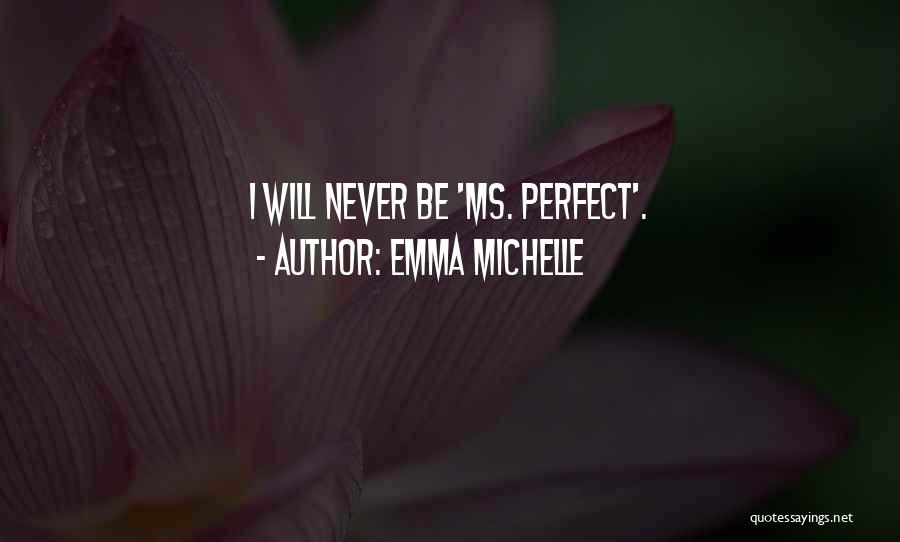 Emma Michelle Quotes 293309