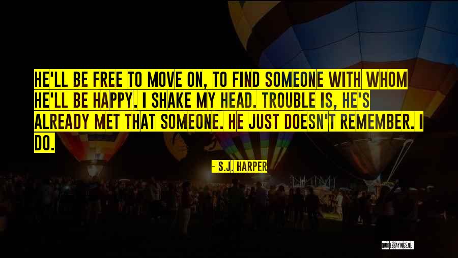 Emma Monroe Quotes By S.J. Harper Emma Monroe Quotes By S.J. Harper