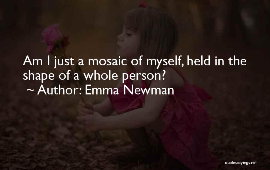 Emma Newman Quotes 1073528