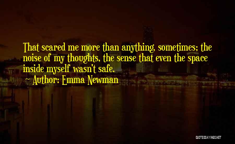 Emma Newman Quotes 1252547