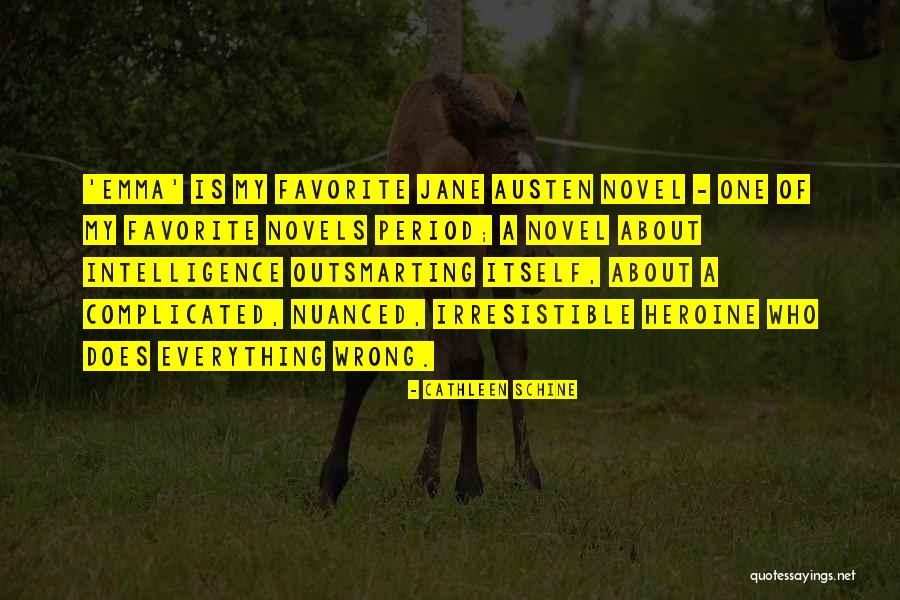 Emma Novel Quotes By Cathleen Schine Emma Novel Quotes By Cathleen Schine