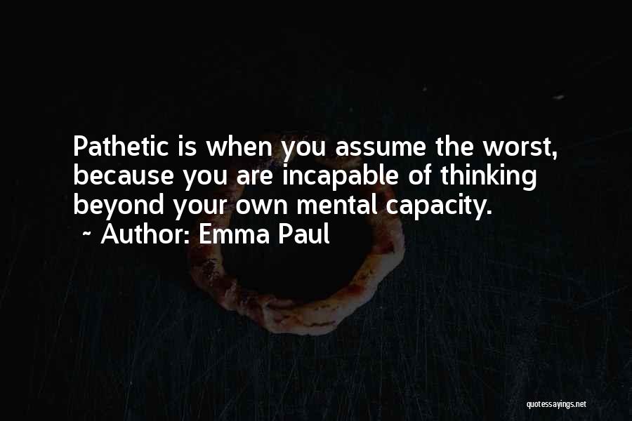 Emma Paul Quotes 1745722