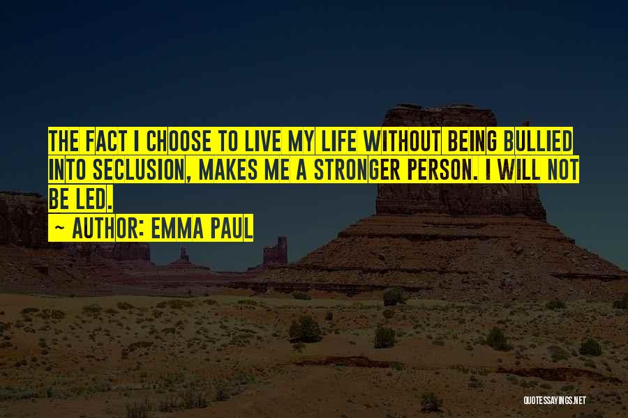 Emma Paul Quotes 2079451