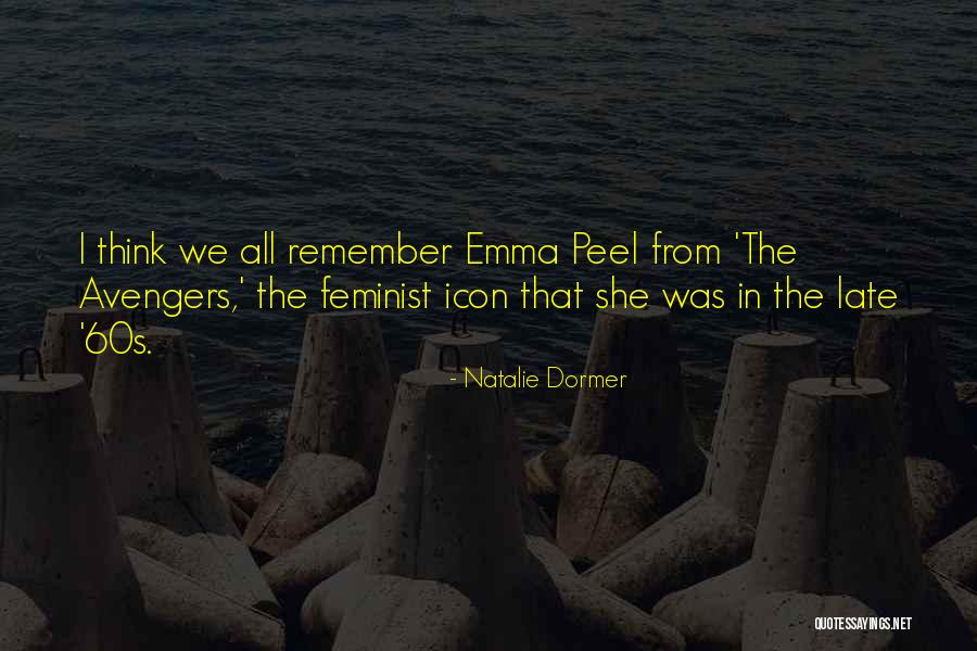 Emma Peel Quotes By Natalie Dormer Emma Peel Quotes By Natalie Dormer