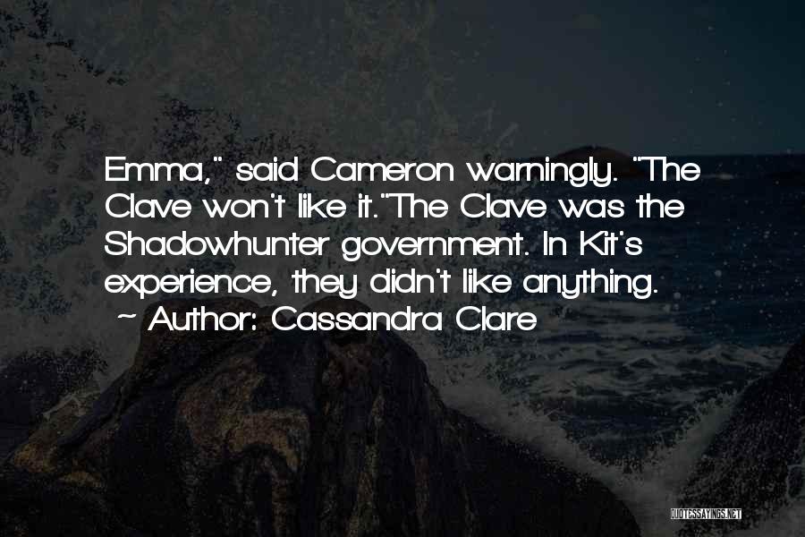 Emma Quotes By Cassandra Clare