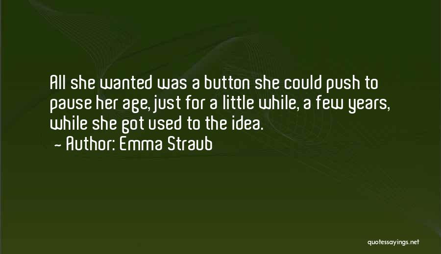 Emma Quotes By Emma Straub