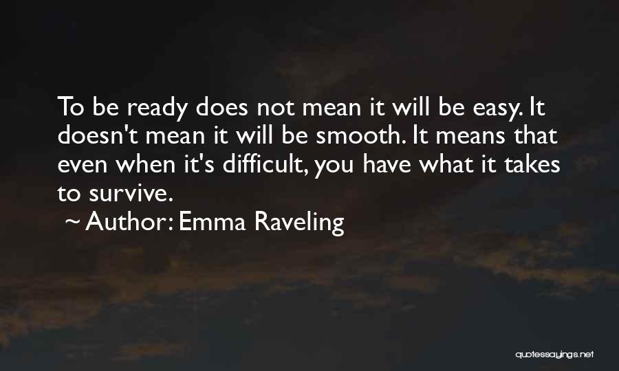 Emma Raveling Quotes 2168388