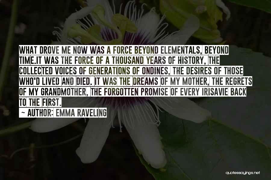 Emma Raveling Quotes 660288