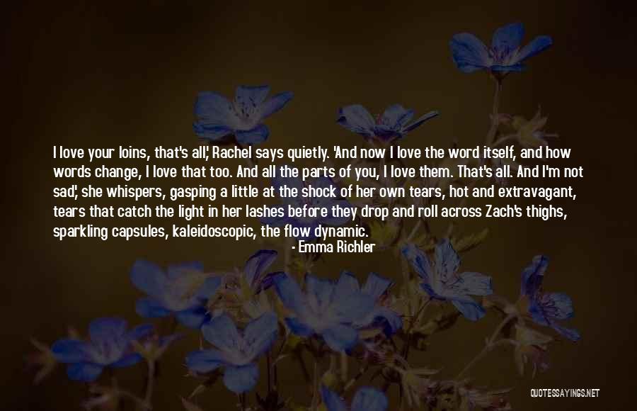 Emma Richler Quotes 575826