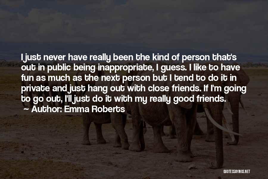 Emma Roberts Quotes 1188760