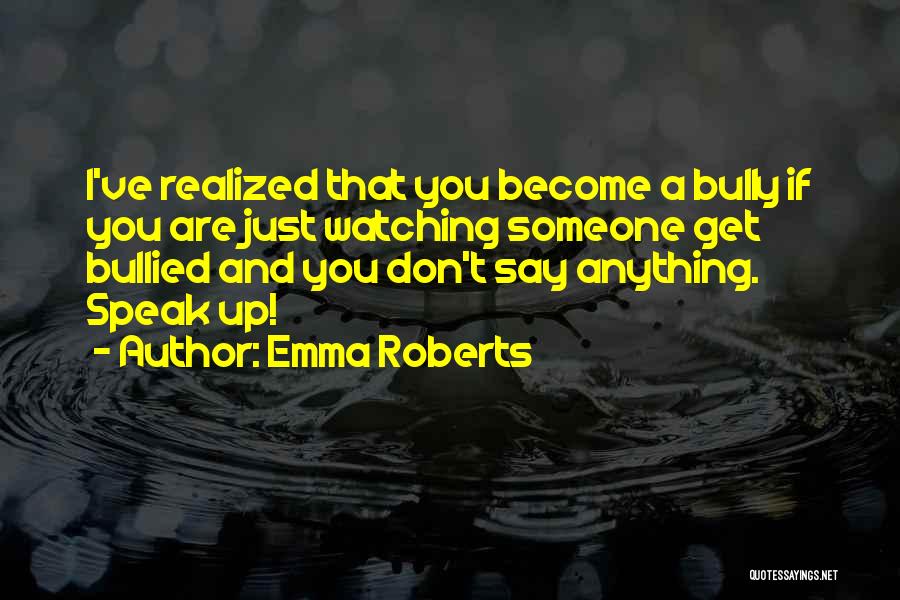 Emma Roberts Quotes 1347447