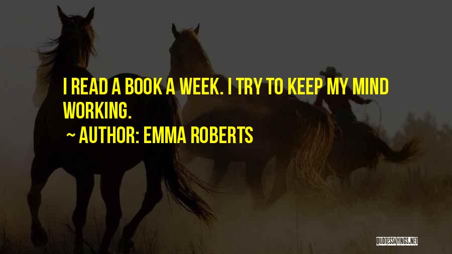 Emma Roberts Quotes 2088345