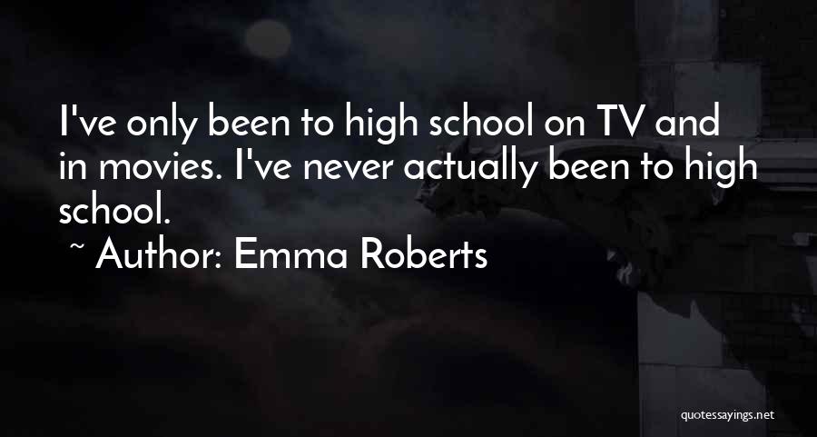 Emma Roberts Quotes 236560