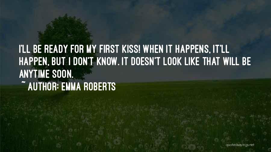 Emma Roberts Quotes 441460