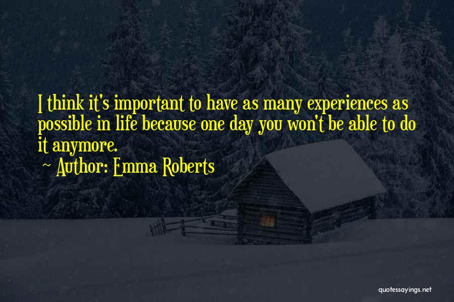 Emma Roberts Quotes 708459