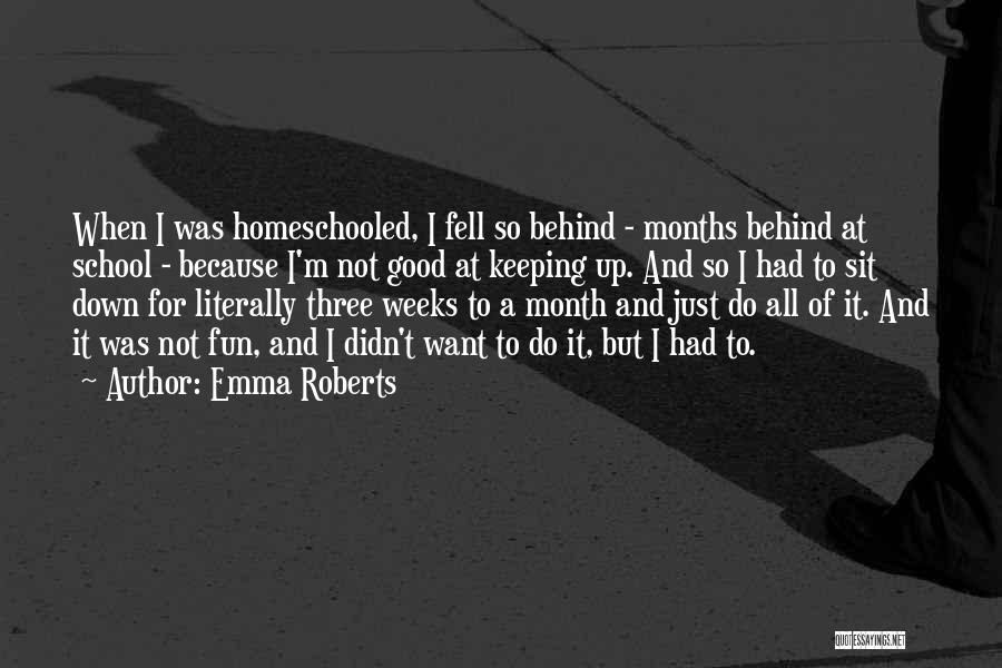 Emma Roberts Quotes 912488