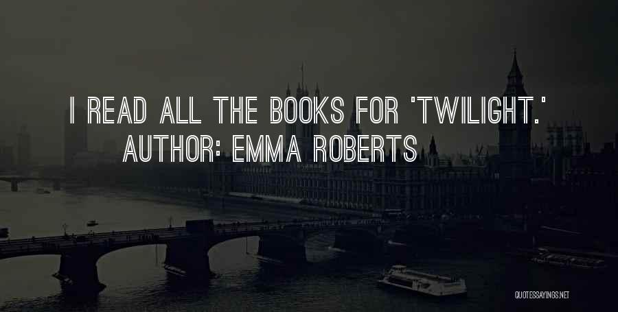 Emma Roberts Quotes 992768
