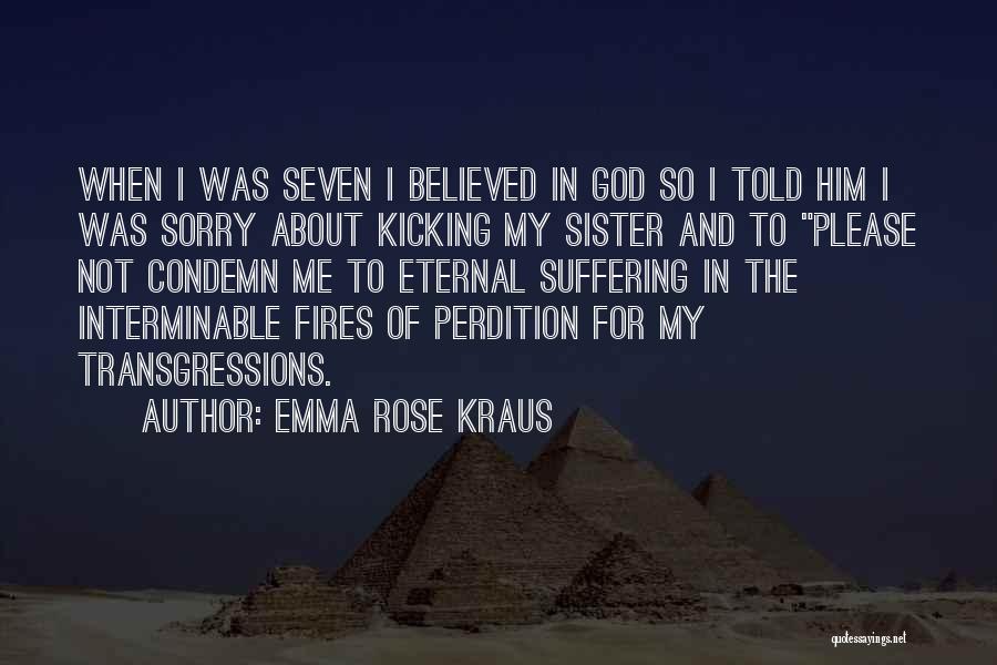 Emma Rose Kraus Quotes 1020113