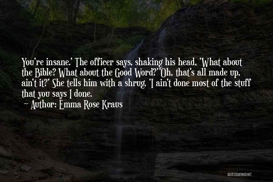 Emma Rose Kraus Quotes 701727
