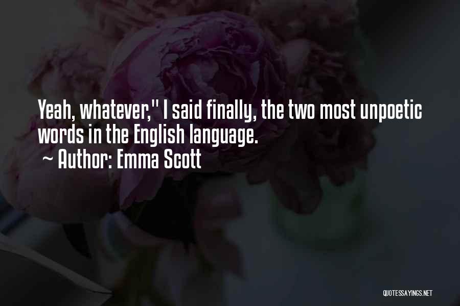 Emma Scott Quotes 1422385