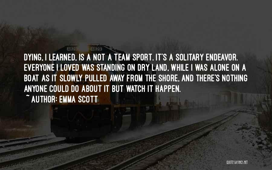 Emma Scott Quotes 401765