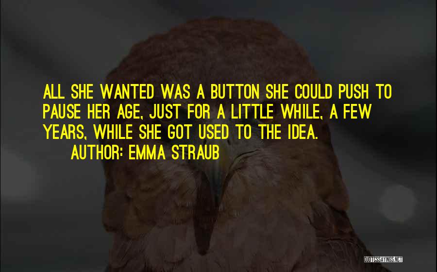 Emma Straub Quotes 102262