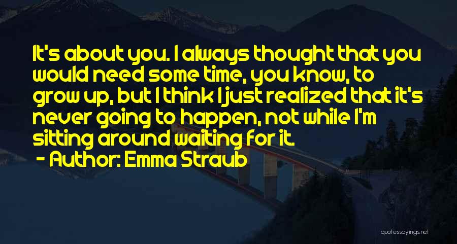 Emma Straub Quotes 1278610