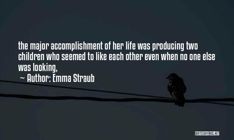 Emma Straub Quotes 1515809