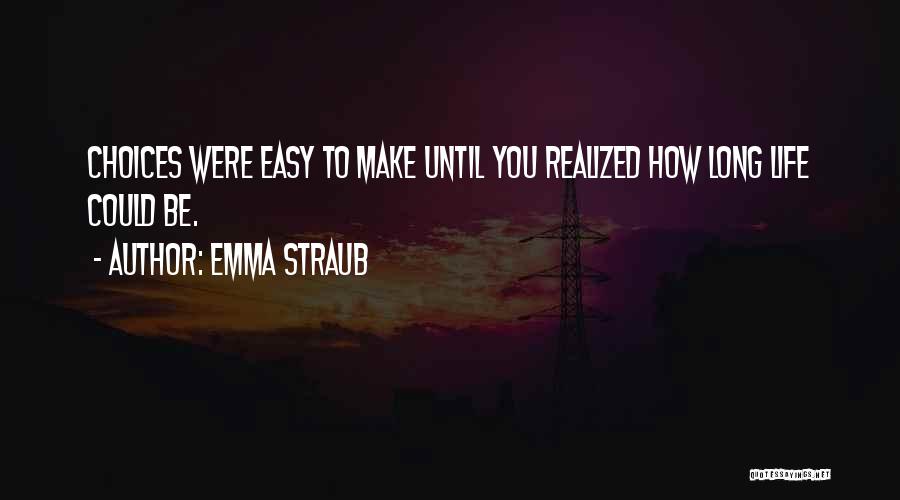 Emma Straub Quotes 1635527