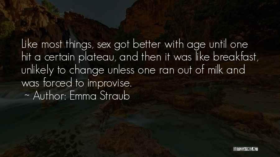 Emma Straub Quotes 723683