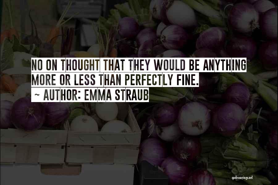 Emma Straub Quotes 922541