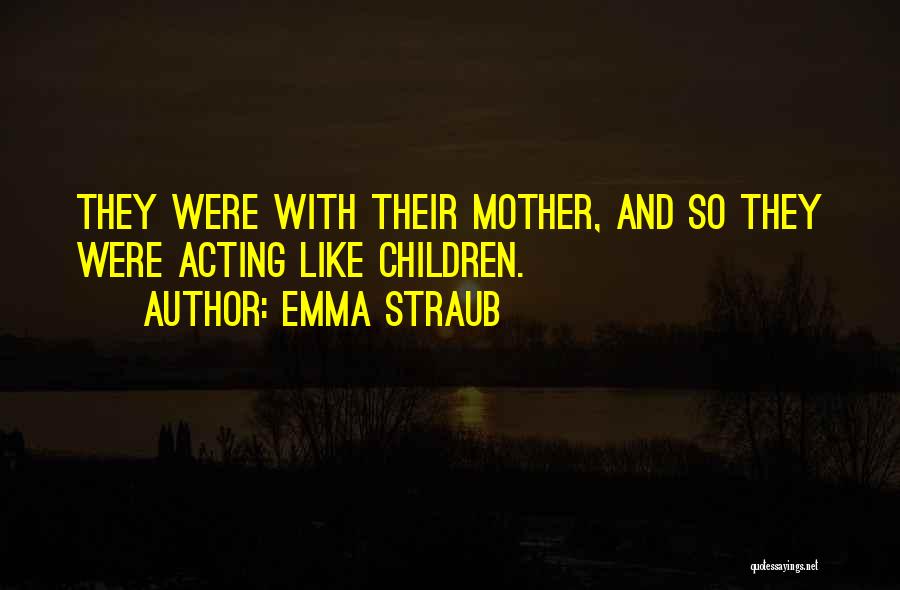 Emma Straub Quotes 979378