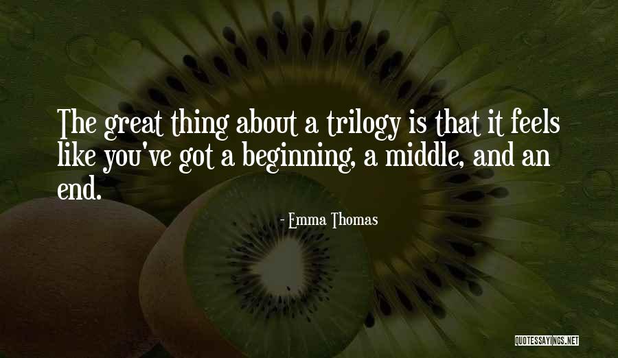 Emma Thomas Quotes 676386