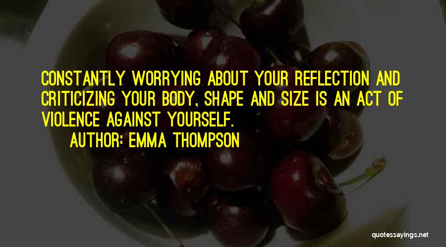 Emma Thompson Quotes 1648654