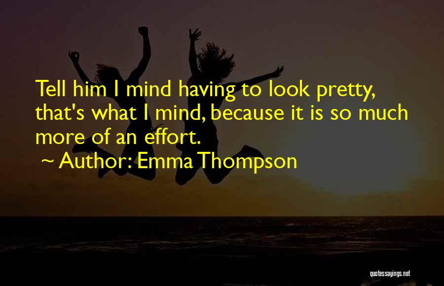 Emma Thompson Quotes 1761106