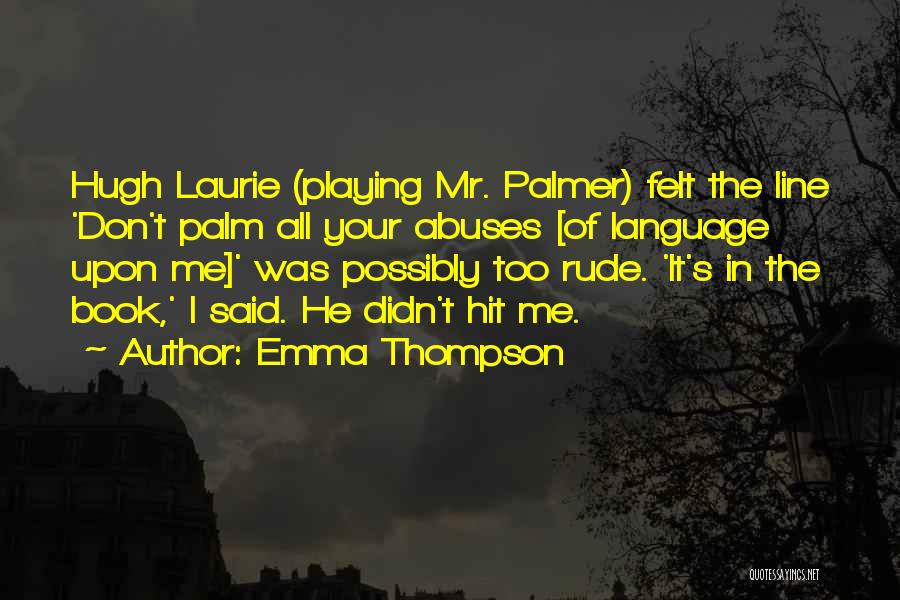 Emma Thompson Quotes 500056