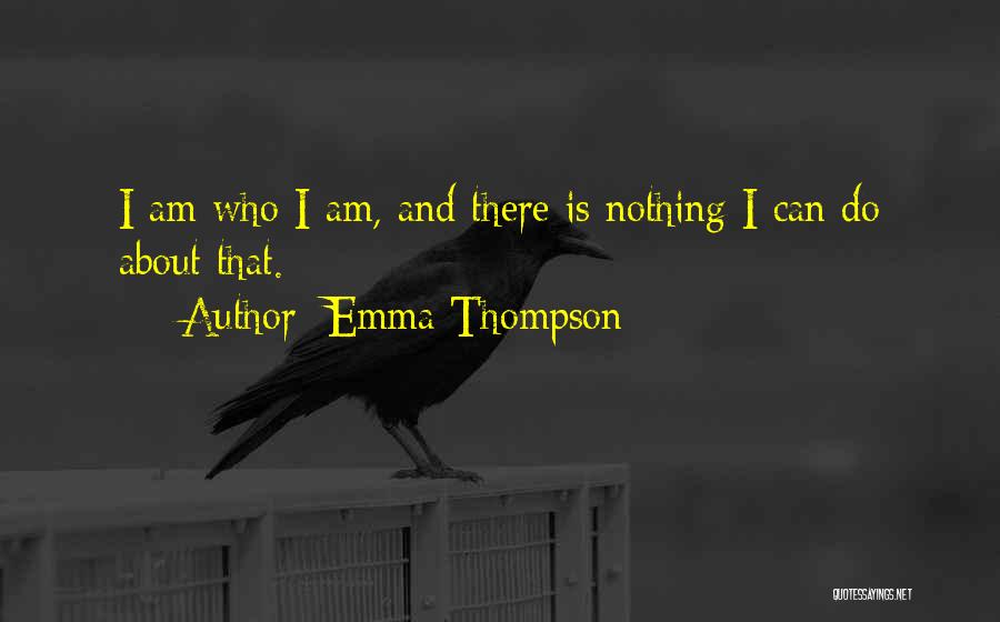 Emma Thompson Quotes 511982