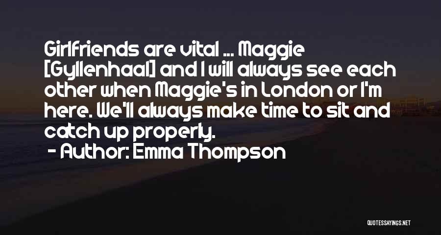 Emma Thompson Quotes 811131