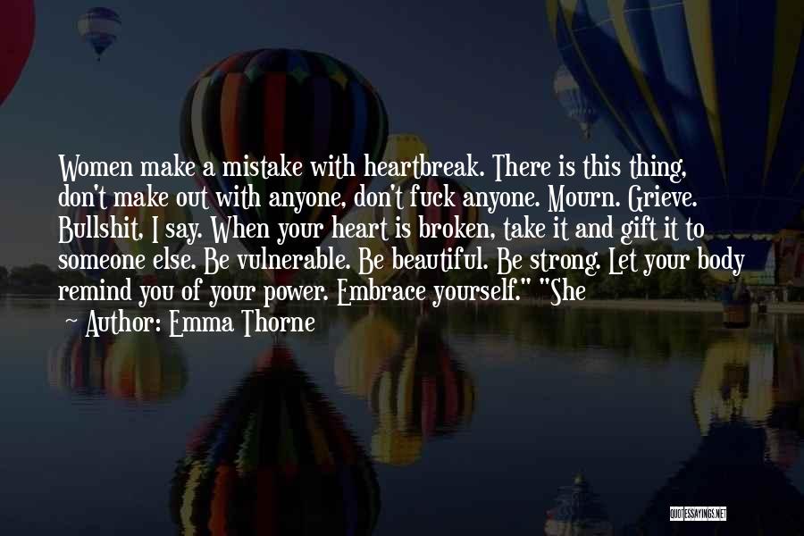 Emma Thorne Quotes 784534