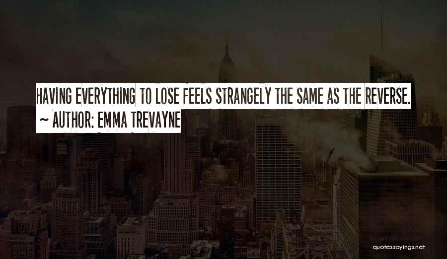Emma Trevayne Quotes 279169