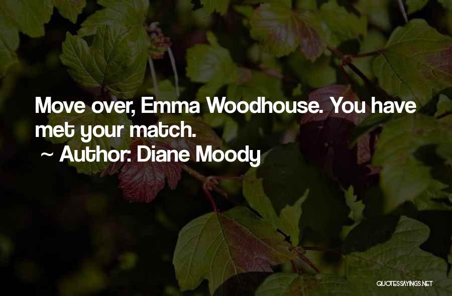 Emma Woodhouse Quotes By Diane Moody