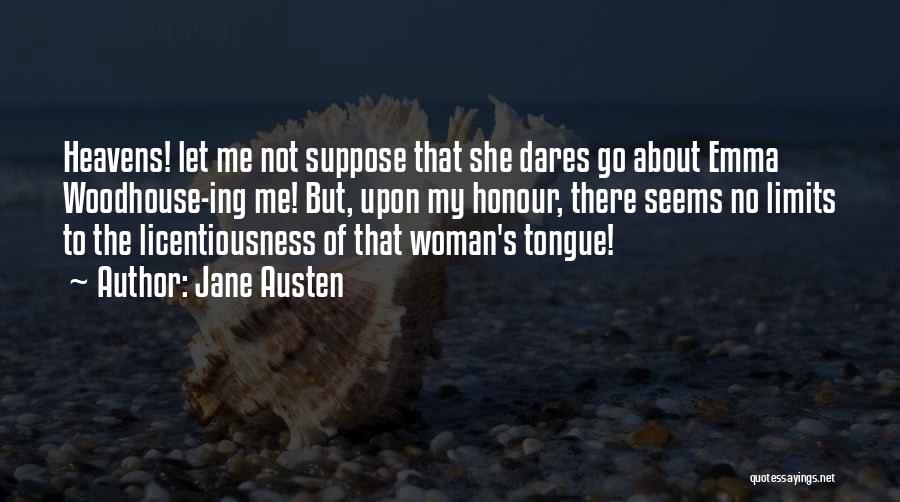 Emma Woodhouse Quotes By Jane Austen