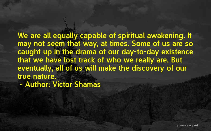 Emmalee Hollow Quotes By Victor Shamas